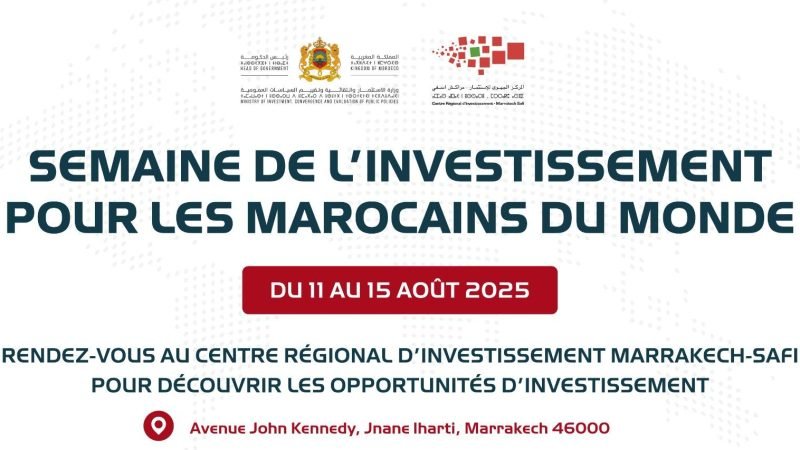 أسبوع الاستثمار خاص بمغاربة العالم – جهة مراكش آسفي